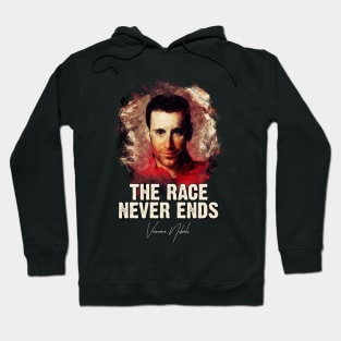 The Race Never Ends - Vincenzo Nibali Hoodie